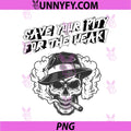 Save Your Pity for the Weak PNG, Skull Design Dark Gothic PNG