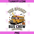 School Bus Driver Spooky Bus Crew PNG, Halloween Ghosts PNG