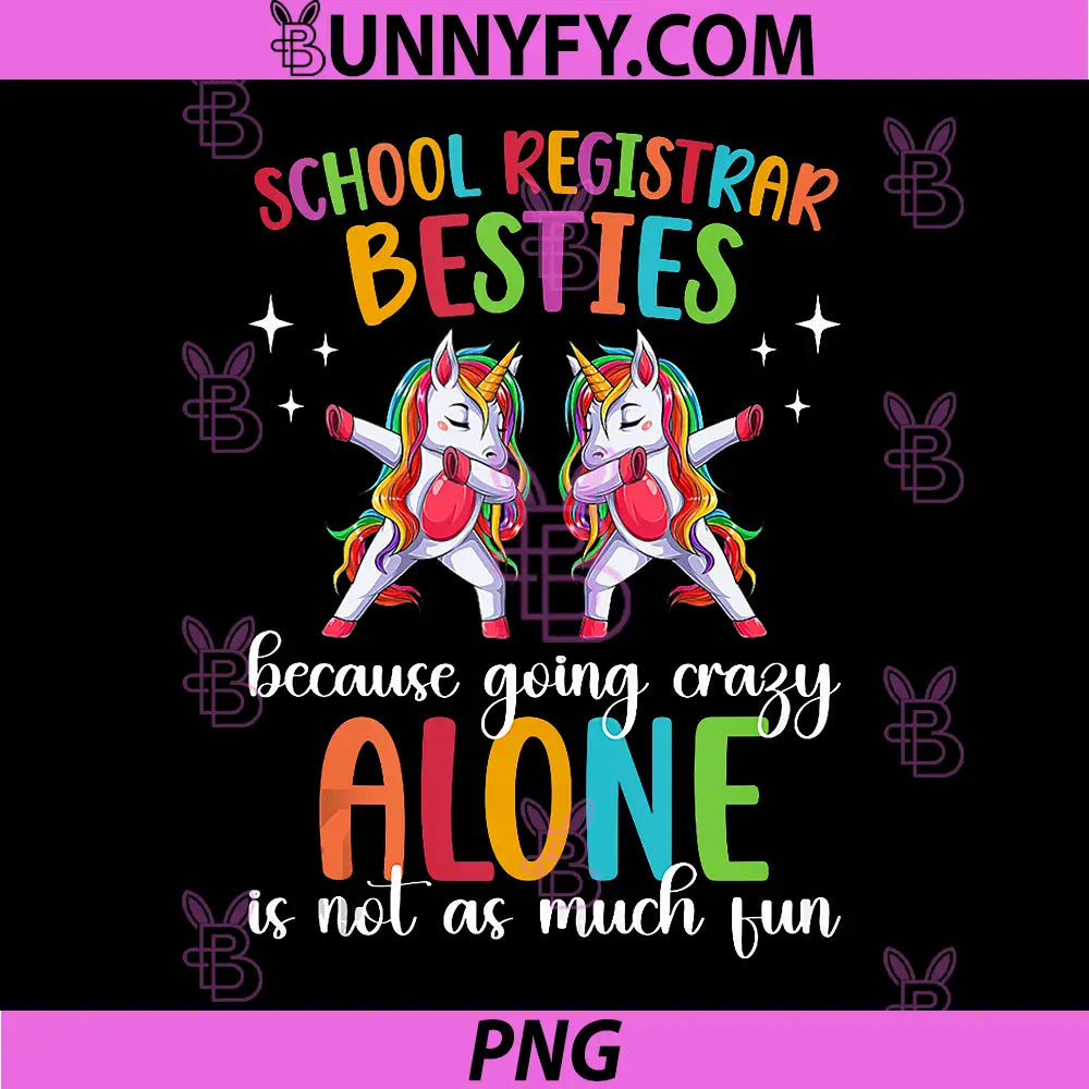 School Registrar Besties PNG, Funny School Staff Quote PNG