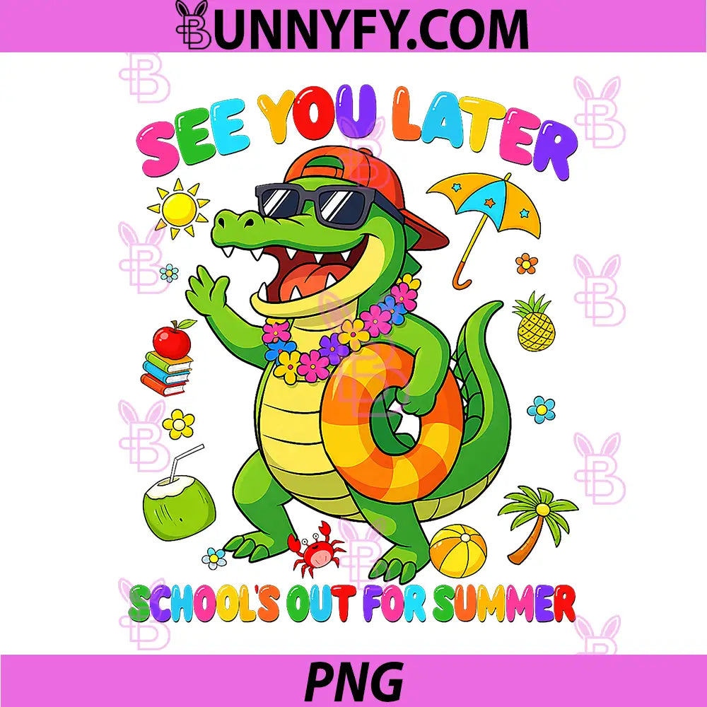 See You Later School Out for Summer PNG, Graduation Last Day PNG