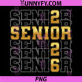 Senior 2026 Class of 2026 PNG, Seniors Graduation 2026 PNG