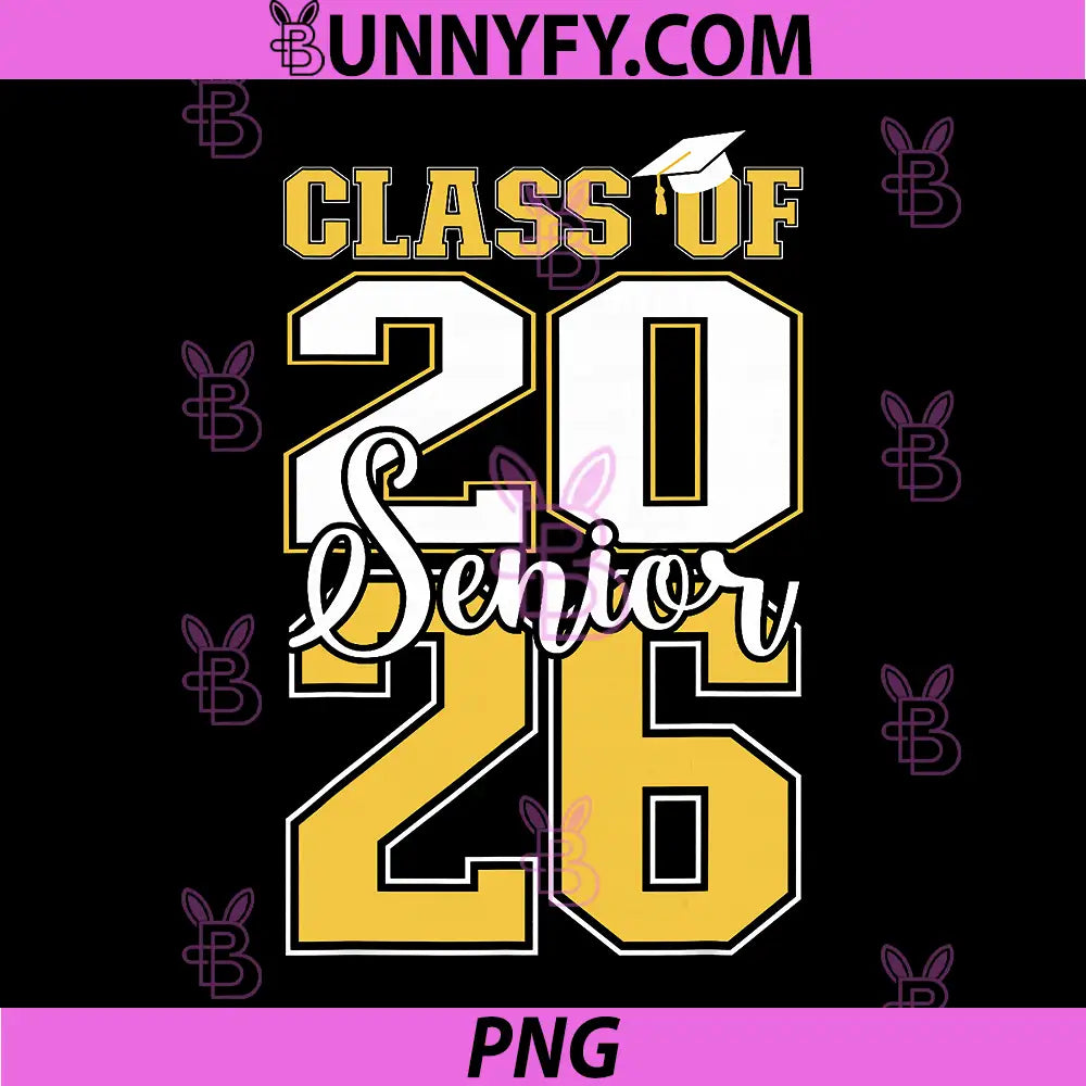 Class Of 2026 Senior Graduation PNG, Class Of 2026 Graduate PNG