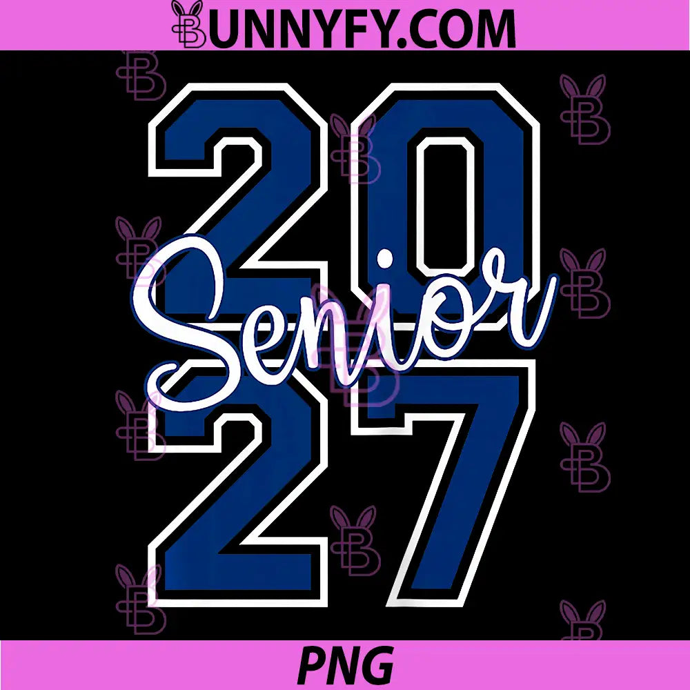 Senior 2027 Graduation Design PNG, Class Of 2027 Bold Number PNG