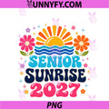 Senior Sunrise 2027 Class Of 2027 High School PNG, Graduation PNG