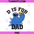 Sesame Street Father's Day PNG, D Is For Dad PNG