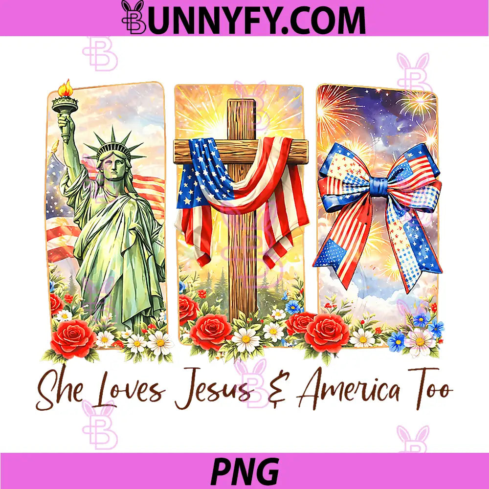 She Loves Jesus and America Too PNG, Patriotic PNG