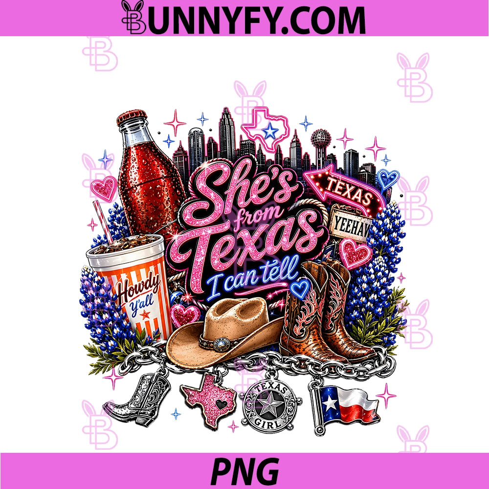 She's From Texas I Can Tell PNG, Texas Girl Pride PNG