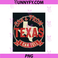 She's From Texas I can Tell PNG, Texas Pride For Women Cowgirl PNG