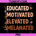 She is Educated Motivated PNG, Black History Month PNG