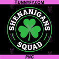 Shenanigans Squad PNG, St Patricks Day PNG 