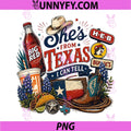 Shes from Texas PNG, I Can Tell State Pride PNG