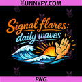 Signal Flares Daily Waves PNG, Local Pride Badge Graphic PNG