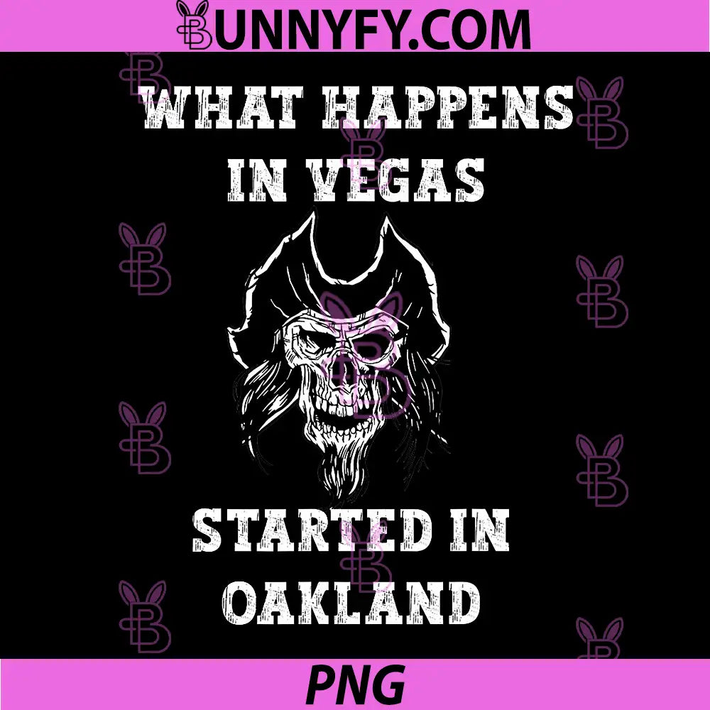What Happens In Vegas PNG, Started In Oakland Football PNG