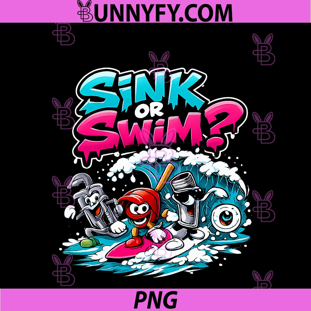 Sink Or Swim Plumber PNG, Pun Surfing Tools Graphic PNG