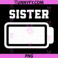 Sister Battery Icon PNG, Full Energy Sister Quote PNG