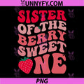 Sister of The Berry Sweet One PNG, Strawberry First Birthday PNG
