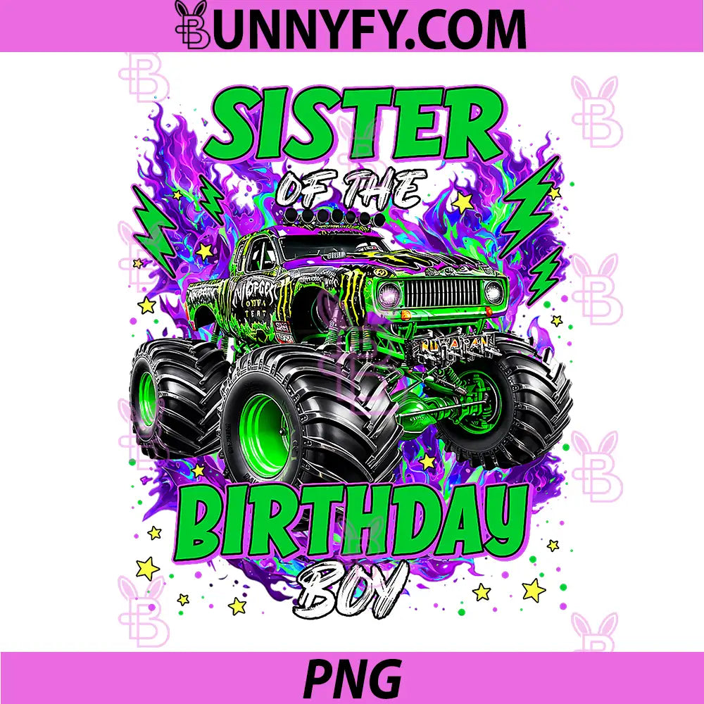 Sister of The Birthday Boy PNG, Monster Truck PNG