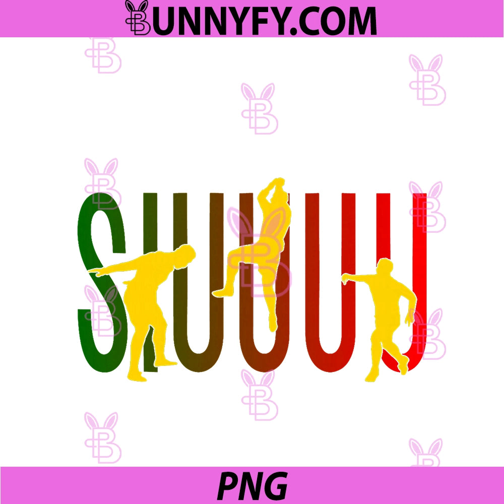 Siuuuu Funny Soccer PNG, Football Lovers Shirt For Fans PNG