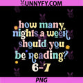 Six Seven 6 7 Teacher PNG, Design Reading 6-7 Teacher Meme PNG