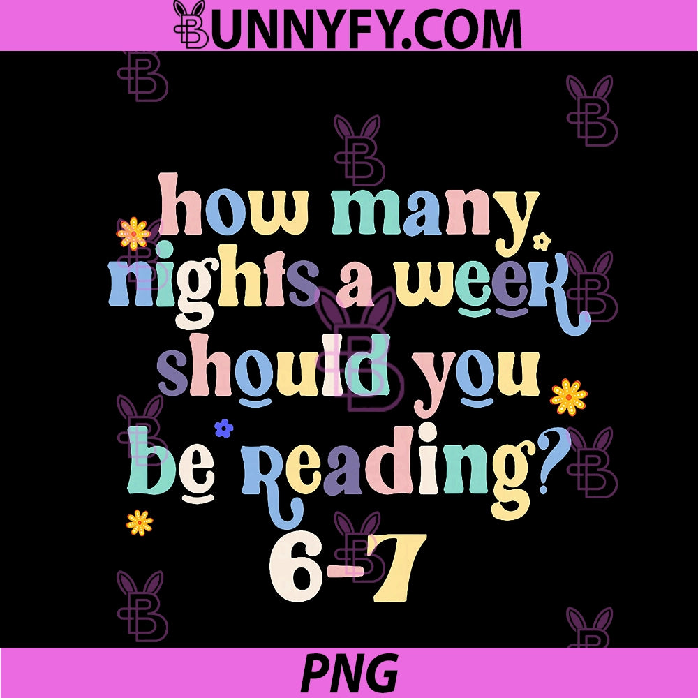 Six Seven 6 7 Teacher PNG, Design Reading 6-7 Teacher Meme PNG