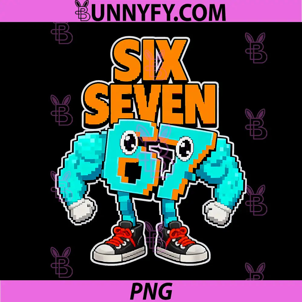 Six Seven 67 Trendmeme PNG, Funny Numbers with Power Up PNG