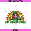 Six Seven Bruh St Patricks Day 6 7 PNG, Funny Meme 67 PNG