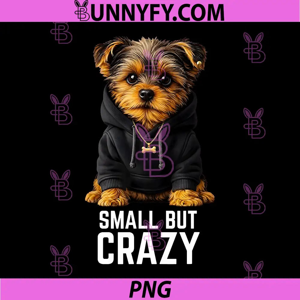 Small But Crazy PNG, Yorkie Dog PNG
