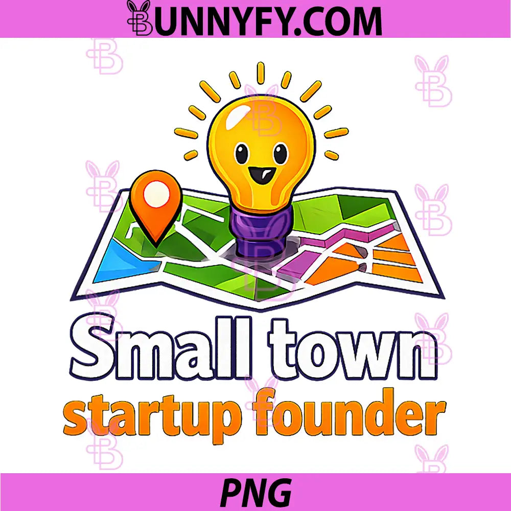 Small Town Startup Founder PNG, Local Pride Badge PNG