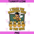 Smartest Bees Hive Teacher PNG, Funny Bumble Bee Class PNG