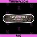 Snowboarders Anonymous PNG, Funny Snowboarding Snowboard Joke Fun PNG