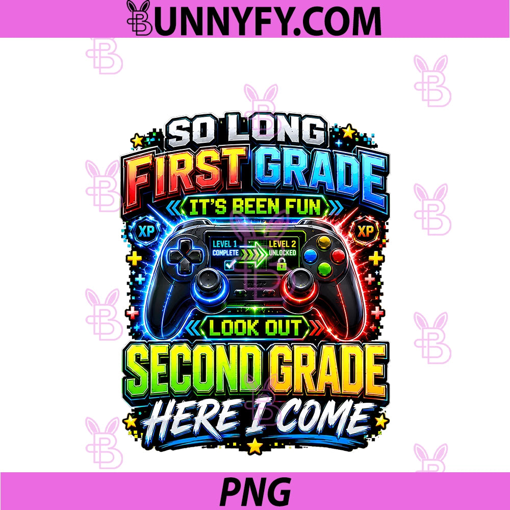 So Long First Grade Hello Second Grade PNG, Back To School PNG