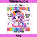 So Long Preschool Kindergarten PNG, Here I Come Graduation PNG