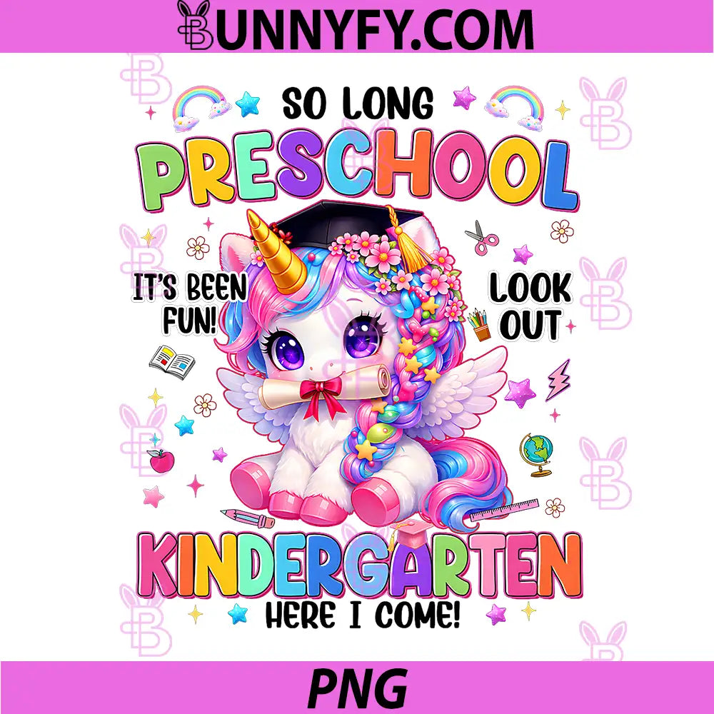 So Long Preschool Kindergarten PNG, Here I Come Graduation PNG