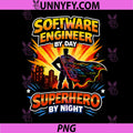 Software Engineer by Day PNG, Superhero by Night Humor PNG
