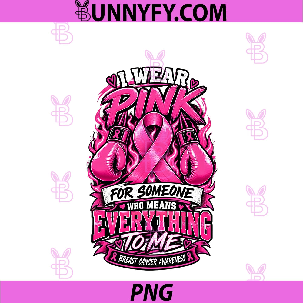 Someone Means Everything To Me Pink PNG, Ribbon Breast Cancer PNG