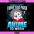 Sorry I Can't I Have Too Much Anime to Watch PNG, Anime Boy Chibi PNG