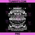 Sorry I am Already Taken By Awesome Wife PNG, Valentine Day PNG