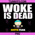 South Park Woke is Dead PNG, Officially Licensed PNG