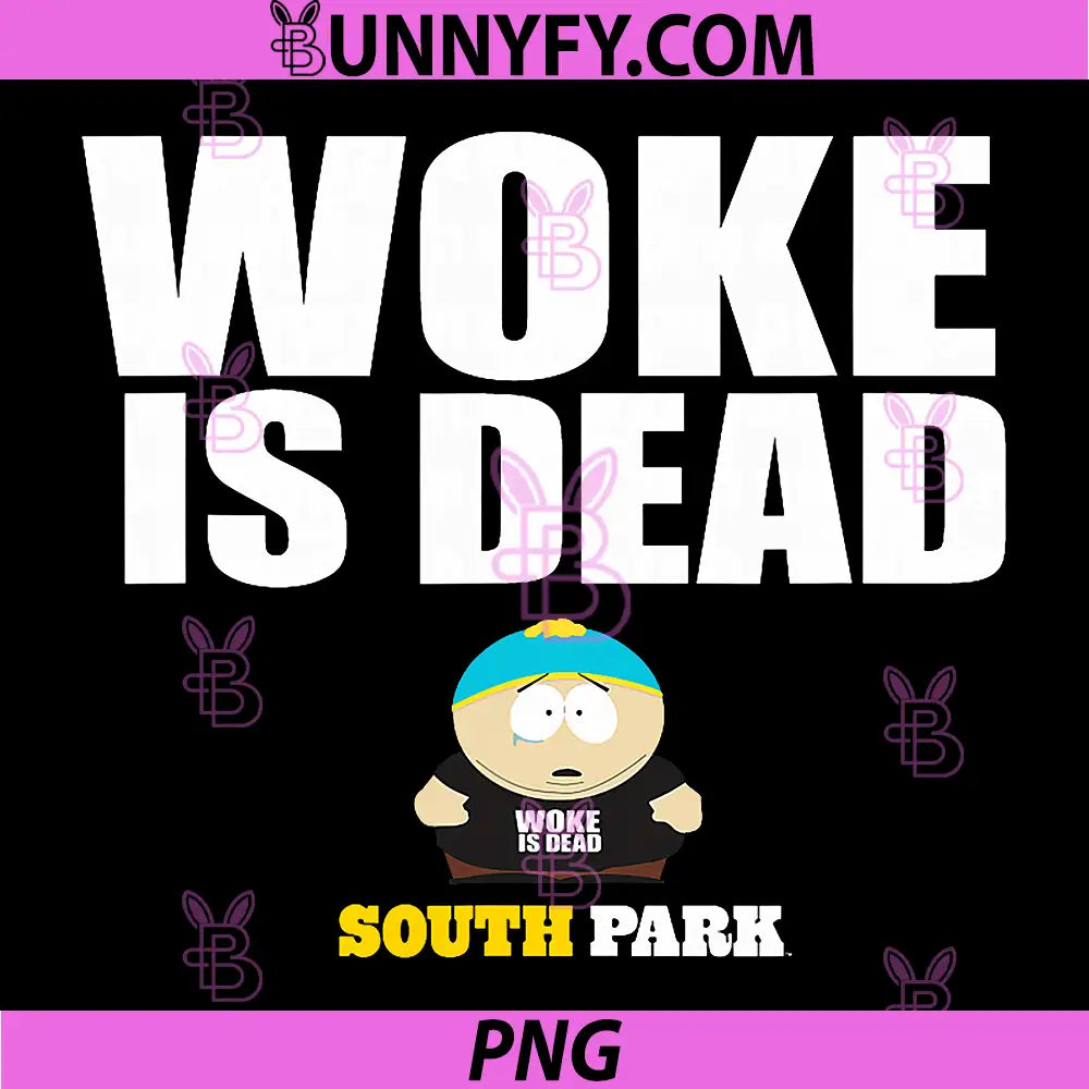 South Park Woke is Dead PNG, Officially Licensed PNG