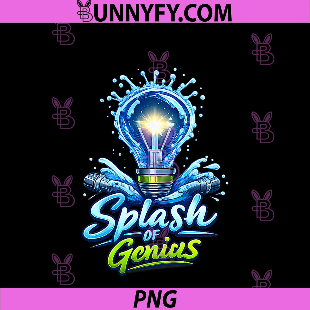 Splash Of Genius PNG, Plumber Pipe Pun Water Splash Lightbulb PNG