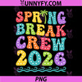 Spring Break Crew 2026 PNG, Matching Family Group Vacation Trip PNG