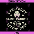 St. Paddy's Patrick’s Day PNG, Everybody In The Pub Gettin' Tipsy PNG