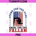 Stand For The Flag Kneel For The Fallen PNG, Veteran Patriotic PNG
