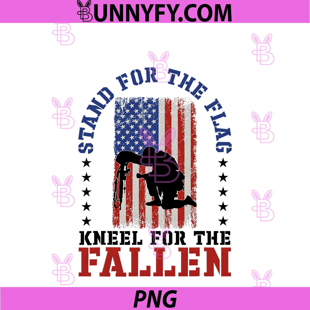 Stand For The Flag Kneel For The Fallen PNG, Veteran Patriotic PNG