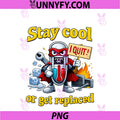 Stay Cool Or Get Replaced HVAC PNG, Thermostat Humor PNG