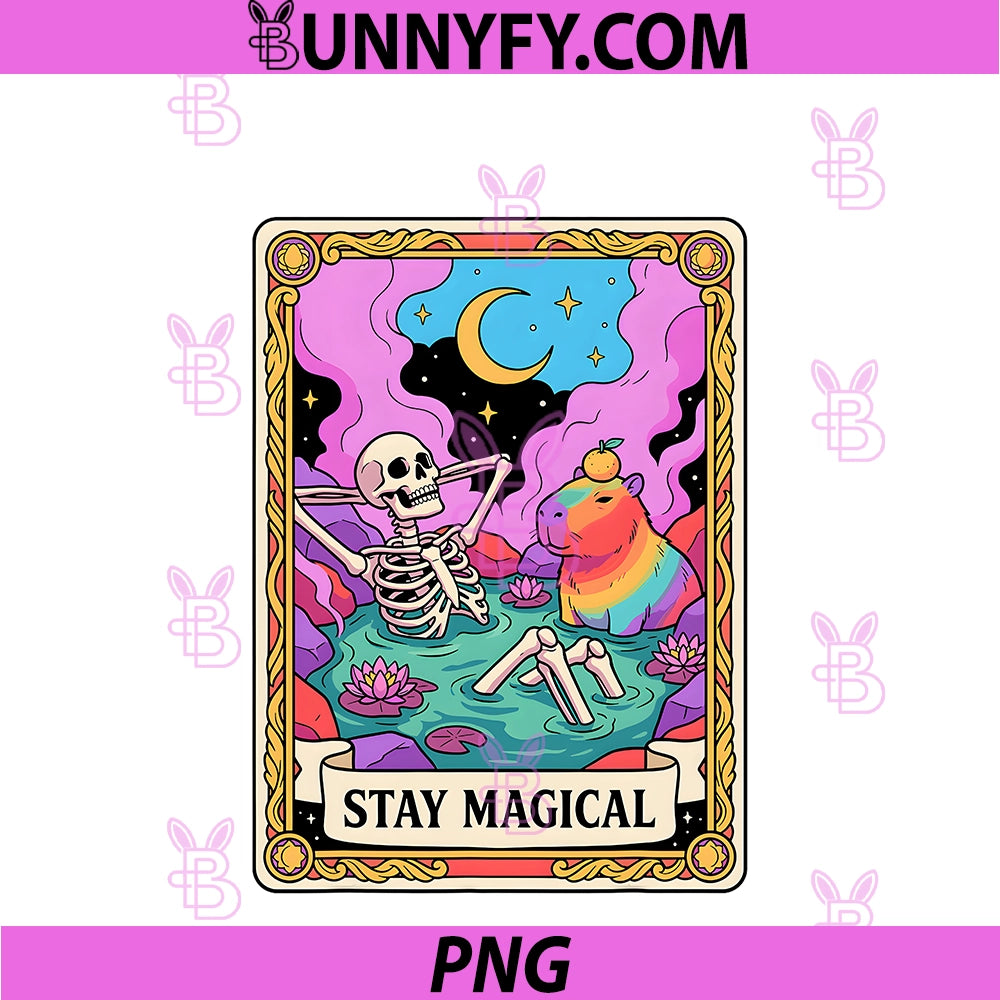 Stay Magical Skeleton PNG, Capybara Tarot Card Funny PNG
