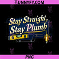 Stay Straight Stay Plumb PNG, Plumber Pipe Pun Blueprint PNG