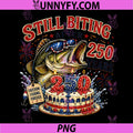 Still Biting After 250 Years PNG, Funny Fishing 4th of July PNG