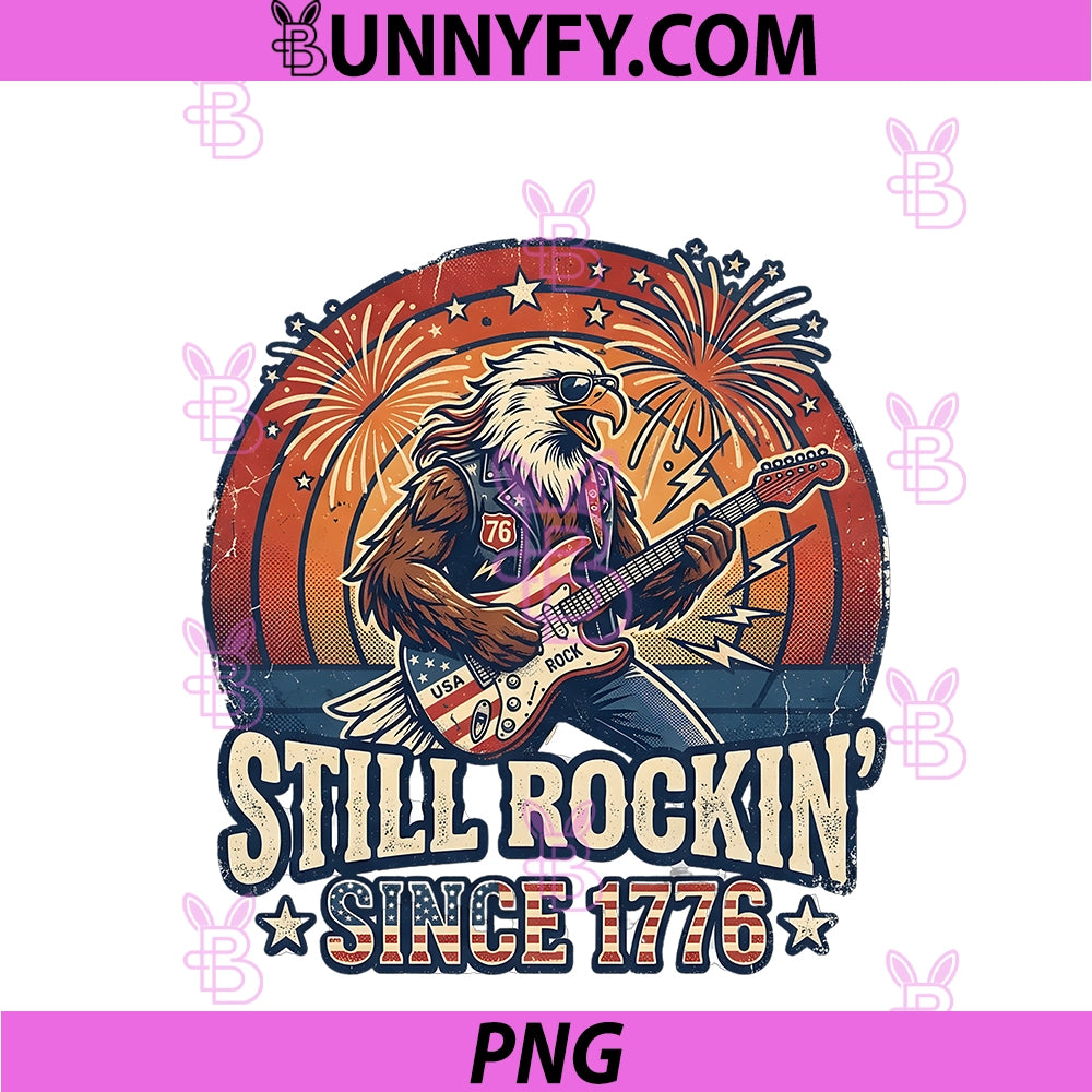Still Rocking Since 1776 PNG, Patriotic Eagle Guitar 4th Of July PNG