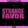 Strange Favor Distressed Pink Lettering PNG, Strange Favor Aesthetic Quote PNG